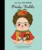 Fester Einband Little People, Big Dreams: Frida Kahlo von Maria Isabel Sanchez Vegara
