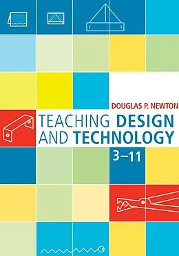 E-Book (pdf) Teaching Design and Technology 3 - 11 von Douglas Newton