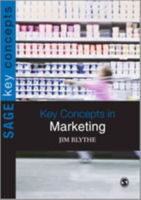 Key Concepts in Marketing