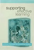 E-Book (pdf) Supporting Effective Learning von Eileen Carnell, Caroline M Lodge
