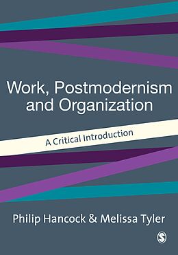 E-Book (pdf) Work, Postmodernism and Organization von Philip Hancock, Melissa J Tyler