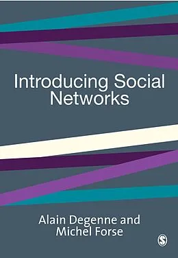 E-Book (pdf) Introducing Social Networks von Alain Degenne, Michel Forse