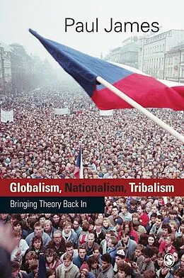 E-Book (pdf) Globalism, Nationalism, Tribalism von Paul W James
