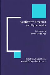 E-Book (pdf) Qualitative Research and Hypermedia von Bella Dicks, Bruce Mason, Amanda Coffey