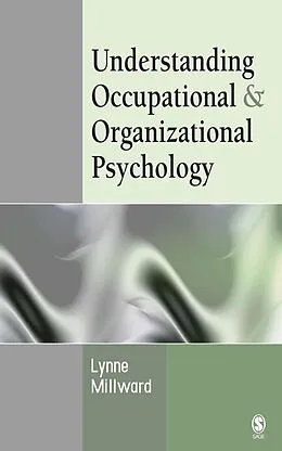 E-Book (pdf) Understanding Occupational & Organizational Psychology von Lynne Millward