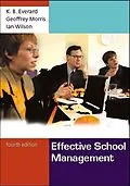 E-Book (pdf) Effective School Management von K. B. Everard, Geoff Morris, Ian Wilson