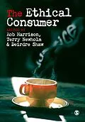 PDF The Ethical Consumer von Rob Harrison, Terry Newholm, Deirdre Shaw