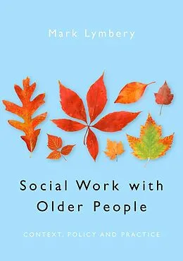 E-Book (pdf) Social Work with Older People von Mark E F Lymbery