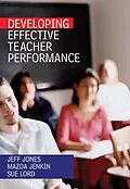 E-Book (pdf) Developing Effective Teacher Performance von Jeff Jones, Mazda Jenkin, Sue Dale