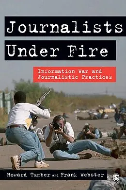 PDF Journalists Under Fire von Howard Tumber, Frank Webster