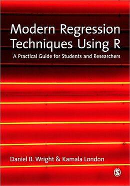 Kartonierter Einband Modern Regression Techniques Using R von Kamala London, Daniel B. Wright
