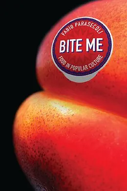 E-Book (pdf) Bite Me von Fabio Parasecoli