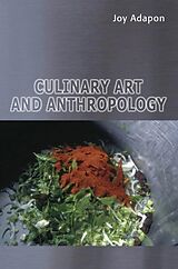 eBook (epub) Culinary Art and Anthropology de Joy Adapon