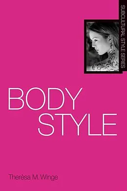 E-Book (epub) Body Style von Therèsa M. Winge