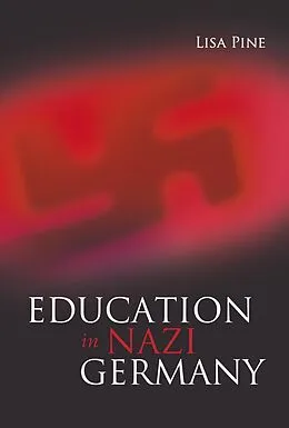 E-Book (epub) Education in Nazi Germany von Lisa Pine