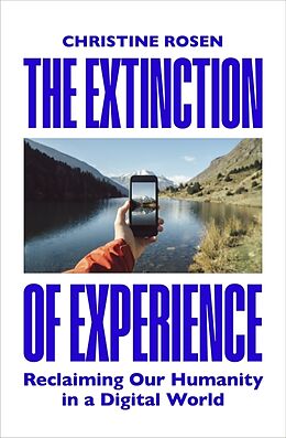 Couverture cartonnée The Extinction of Experience de Christine Rosen