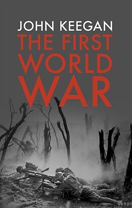 Broschiert The First World War von John Keegan