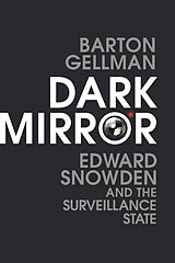 Livre Relié Dark Mirror de Barton Gellman