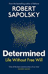 Fester Einband Determined von Robert M Sapolsky