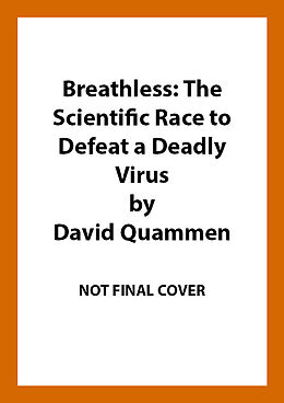 Couverture cartonnée Breathless de David Quammen