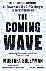 Broschiert The Coming Wave von Mustafa; Bhaskar, Michael Suleyman