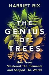 Fester Einband The Genius of Trees von Harriet Rix