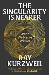Couverture cartonnée The Singularity is Nearer de Ray Kurzweil