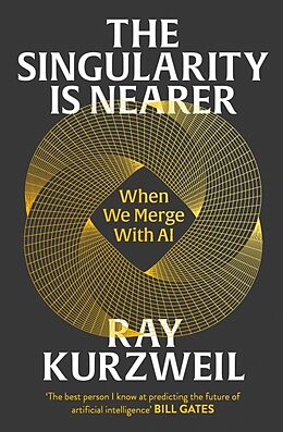 Couverture cartonnée The Singularity is Nearer de Ray Kurzweil