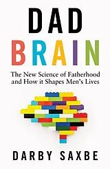 Kartonierter Einband (Kt) Dad Brain von Darby Saxbe