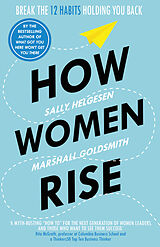 Kartonierter Einband How Women Rise von Sally Helgesen, Marshall Goldsmith