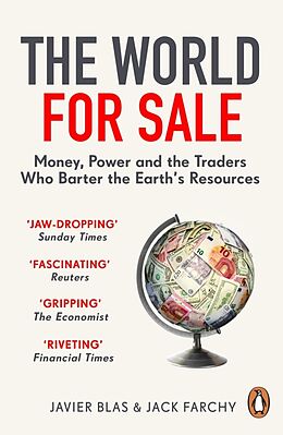 Kartonierter Einband The World for Sale von Javier Blas, Jack Farchy