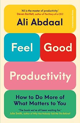 Livre Relié Feel-Good Productivity de Ali Abdaal