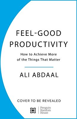 Couverture cartonnée Feel-Good Productivity de Ali Abdaal