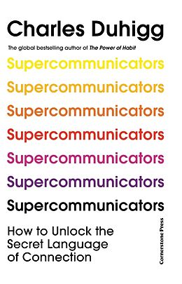 Kartonierter Einband Supercommunicators von Charles Duhigg