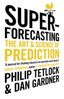 Couverture cartonnée Superforecasting de Philip Tetlock, Dan Gardner