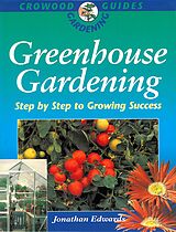 E-Book (epub) Greenhouse Gardening von Jonathan Edwards