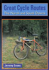 eBook (epub) Great Cycle Routes: The North and South Downs de Jeremy Evans