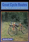 E-Book (epub) Great Cycle Routes: The North and South Downs von Jeremy Evans