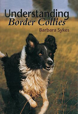 eBook (epub) Understanding Border Collies de Barbara Sykes