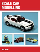 eBook (epub) Scale Car Modelling de Mat Irvine