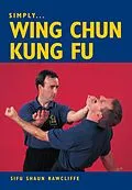 E-Book (epub) SIMPLY WING CHUN KUNG FU von Shaun Rawcliffe