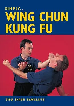 E-Book (epub) SIMPLY WING CHUN KUNG FU von Shaun Rawcliffe