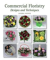 E-Book (epub) Commercial Floristry von Sandra Adcock