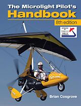 E-Book (epub) Microlight Pilot's Handbook - 8th Edition von Brian Cosgrove