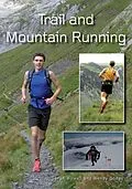E-Book (epub) Trail and Mountain Running von Sarah Rowell, Wendy Dodds