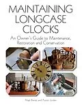 E-Book (epub) Maintaining Longcase Clocks von Nigel Barnes, Austin Jordan