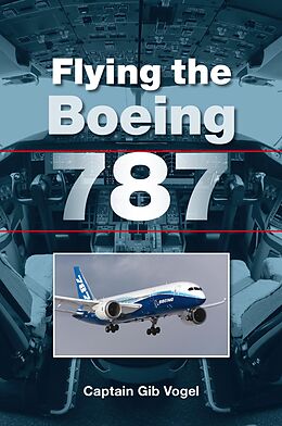 eBook (epub) Flying the Boeing 787 de Gib Vogel