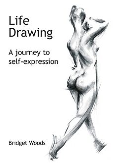 E-Book (epub) Life Drawing von Bridget Woods