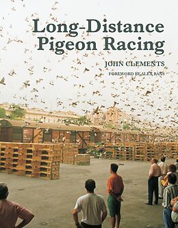 eBook (epub) Long-Distance Pigeon Racing de John Clements