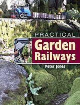 E-Book (epub) Practical Garden Railways von Peter Jones